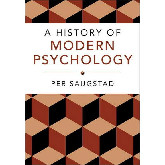 A History of Modern Psychology, (Paperback)