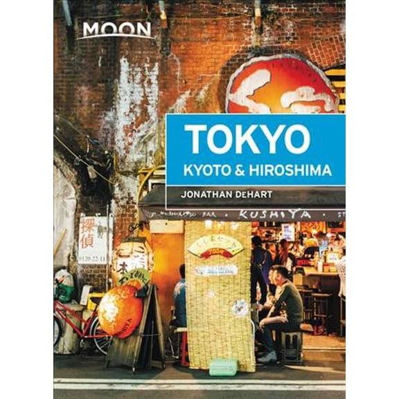 Pre-Owned Travel Guide Moon Tokyo, Kyoto & Hiroshima, (Paperback)