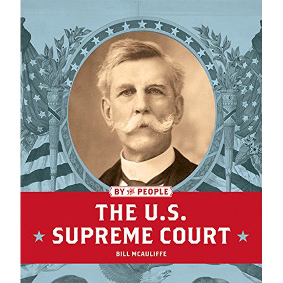 Cour Suprême des États-Unis (par le Peuple)