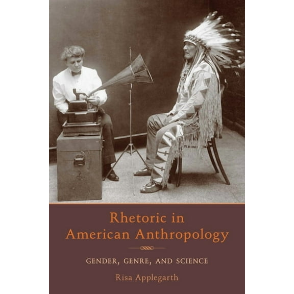 Composition, Literacy, and Culture Rhetoric in American Anthropology: Gender, Genre, and Science, Book 163, (Paperback)