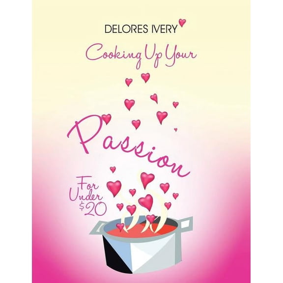 Cooking Up Your Passion for Under $20