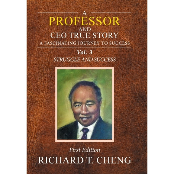 A Professor and Ceo True Story (Hardcover)