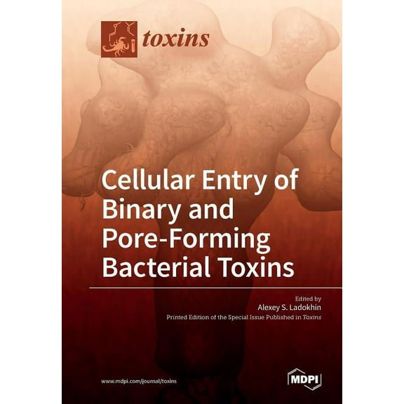 Cellular Entry of Binary and Pore-Forming Bacterial Toxins, (Paperback)