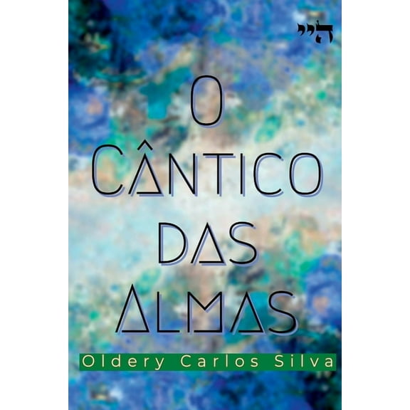 O Cântico Das Almas, (Paperback)