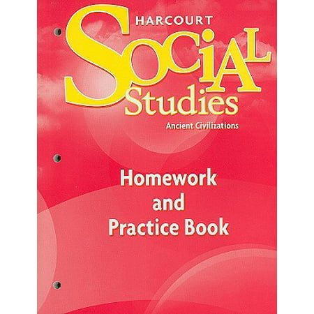 Harcourt Social Studies : Homework and Practice Book Student Edition Grade 7 Ancient (The Best Ancient Civilization)