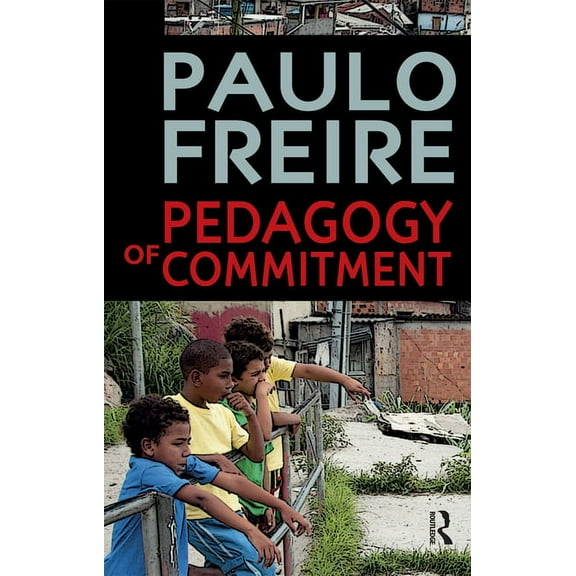 Critical Narrative Pedagogy of Commitment, (Paperback)