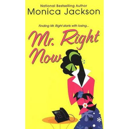 Mr. Right Now - eBook