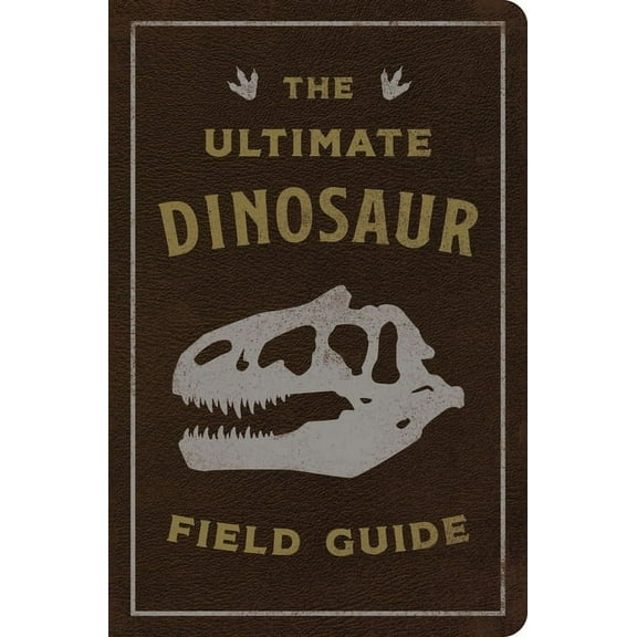 The Ultimate Dinosaur Field Guide (Other)