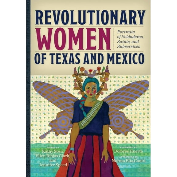 Revolutionary Women of Texas and Mexico, (Hardcover)