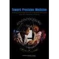 thumbnail image 1 of Pre-Owned Toward Precision Medicine: Building a Knowledge Network for Biomedical Research and a New Taxonomy of Disease (Paperback) 0309222222 9780309222228, 1 of 1
