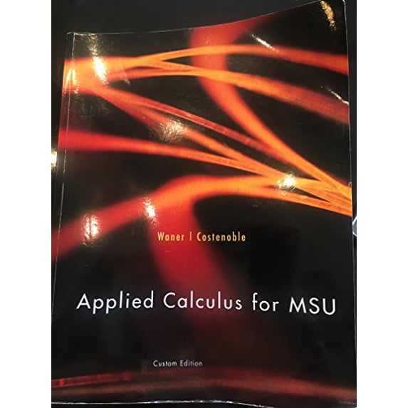 Pre-Owned Applied Calculus for MSU (Paperback) 1305760158 9781305760158