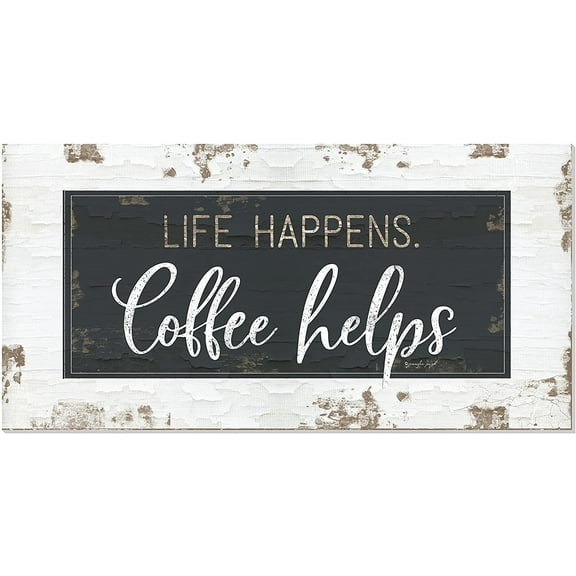 Life Happens Coffee Helps Rustic Wood Farmhouse Wall Sign 9x18