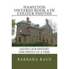 Hamilton Ontario Book 4 in Colour Photos: Saving Our History One Photo at a Time