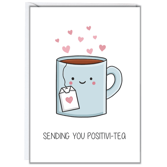 Cute Positivi-Tea Greeting Card