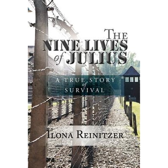 The Nine Lives of Julius (Paperback)