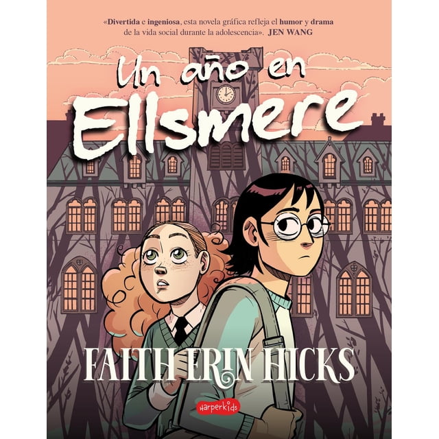 Libro Un Año En Ellsmere Tapa Blanda, Autor Faith Erin Hicks, Editorial Harperkids Iberica