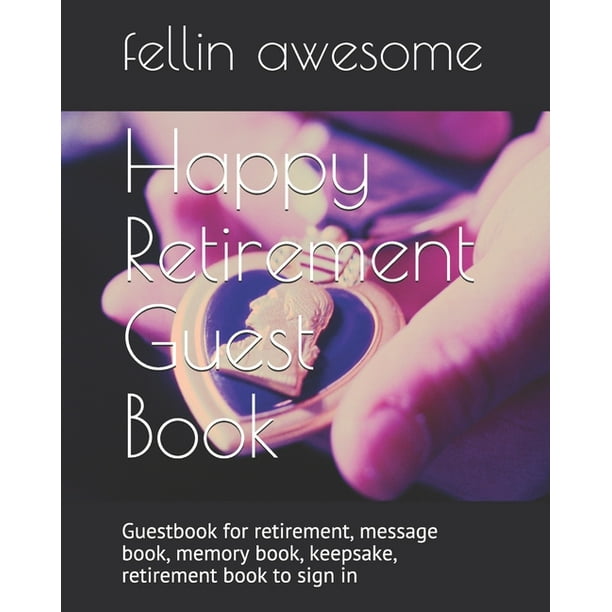 Happy Retirement Guest Book Guestbook for retirement, message book