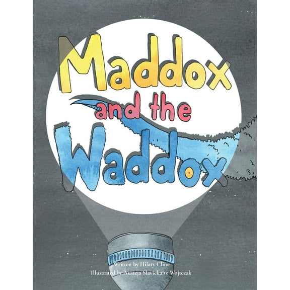 Maddox and the Waddox, (Paperback)