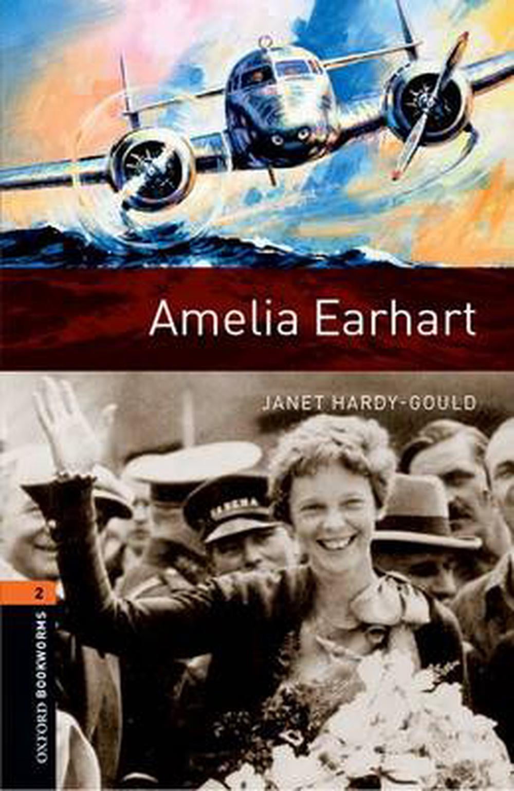Oxford Bookworms Library : Level 2: Amelia Earhart (Edition 3) (Paperback) - Walmart.com ...