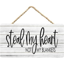 Rustic Wooden Sign Decor - Steal My Heart Not My Blankets - Wood Plaque Home & Office Inspirational Gifts Hanging Wall Signs 6x12 IN