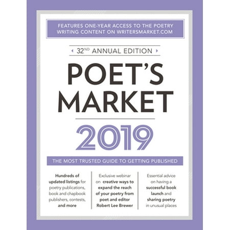 Poet's Market 2019: The Most Trusted Guide for Publishing Poetry [Paperback - Used]