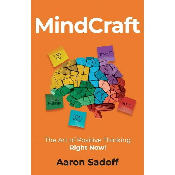 MindCraft: The Art of Positive Thinking RIGHT NOW!, (Paperback)