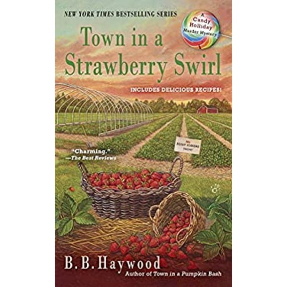 Pre-Owned Town in a Strawberry Swirl (Mass Market Paperback) 0425252469 9780425252468