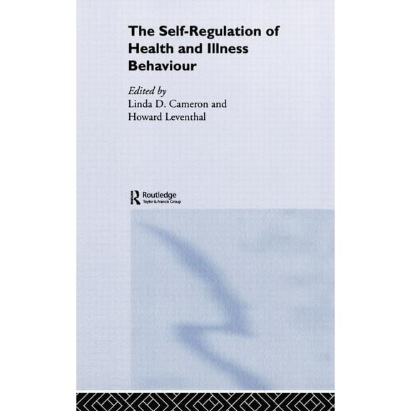 The Self-Regulation of Health and Illness Behaviour, (Hardcover)