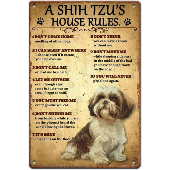 Shih Tzu Metal Tin Sign Shih Tzu Rules Tin Signs Vintage Retro Wall Art Aluminum Wall Decor Cute Dog Iron Painting Garden Decor Art Signs Gift for Dog Lovers
