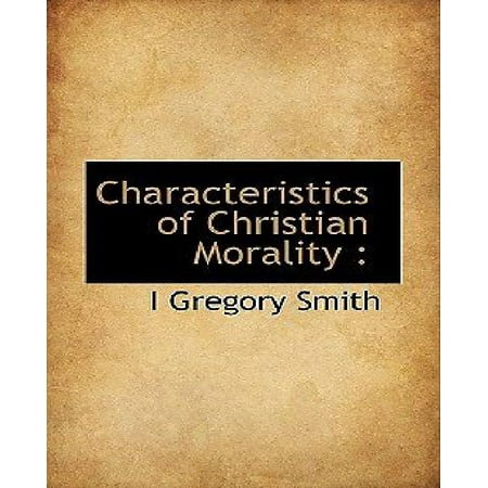 Characteristics of Christian Morality