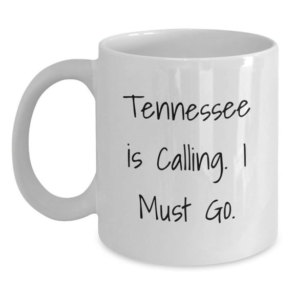 Tennessee Volunteer White Coffee Mug, Funny Quote Gifts from Friends to Family, Graduation Unique Gifts for Him or Her