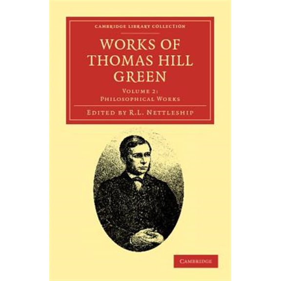 Pre-Owned Works of Thomas Hill Green - Volume 2, (Paperback)