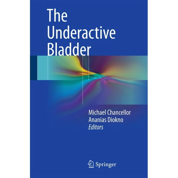 The Underactive Bladder, (Hardcover)