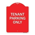 thumbnail image 1 of SignMission A-DES-RW-1824-23032 18 x 24 in. Signe de la Série Designer - Parking Réservé Signe Locataire Parking Seulement&44; Rouge & Blanc, 1 of 1