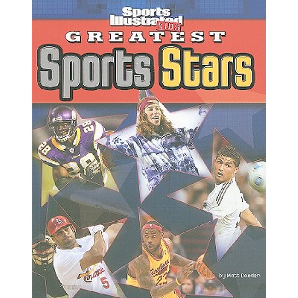 Sports Illustrated Kids Sports Illustrated Kids Greatest Sports Stars