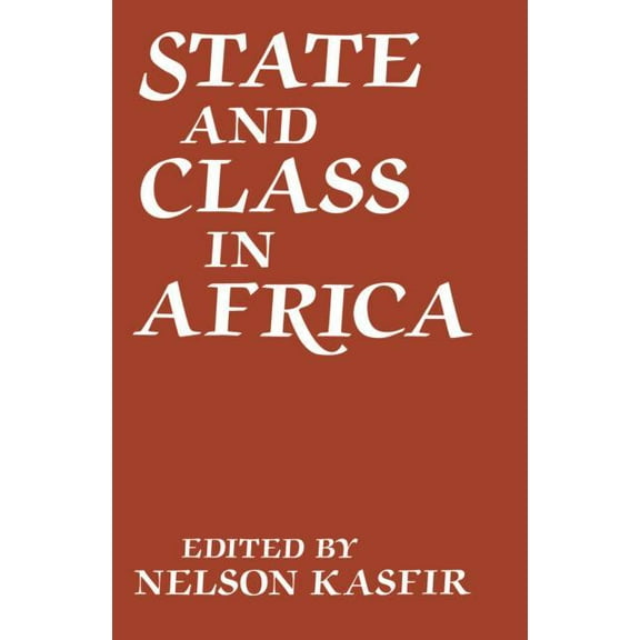 State and Class in Africa, (Hardcover)