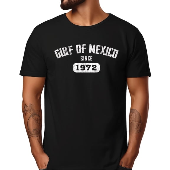 Gulf of Mexico Since 1672 Mexican Flag for Men Women T-Shirt