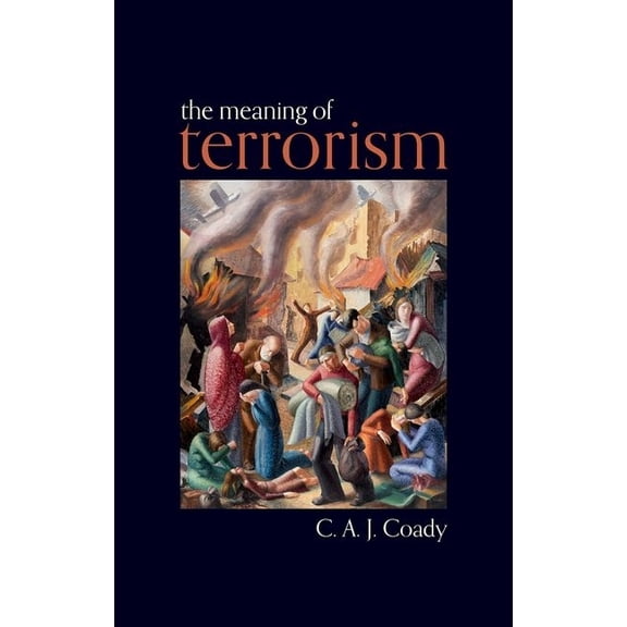 The Meaning of Terrorism, (Hardcover)