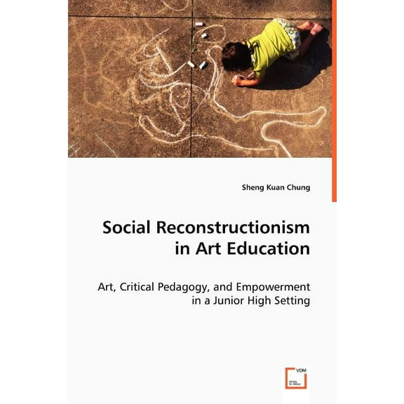 Social Reconstructionism in Art Education, (Paperback)