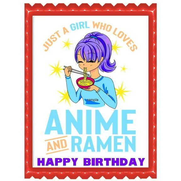 A Girl Who Loves Anime & Ramen Image Edible Birthday Cake Topper Frosting Sheet