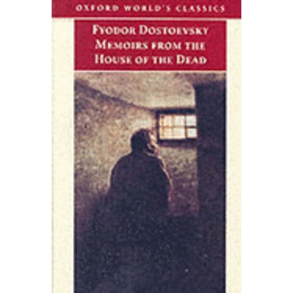 Pre-Owned Memoirs from the House of the Dead (Paperback) 0192838687 9780192838681