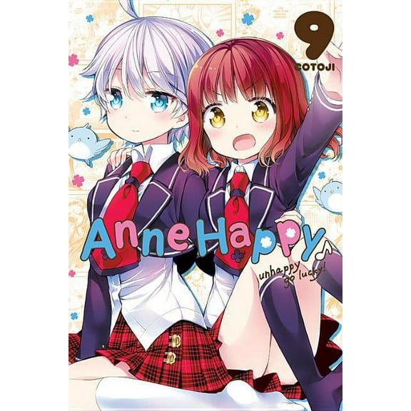 Anne Happy: Anne Happy, Vol. 9: Unhappy Go Lucky! (Paperback)