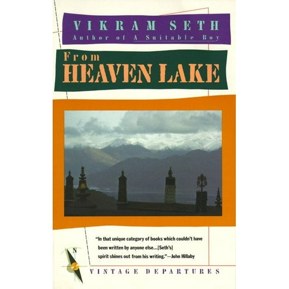 Vintage Departures: From Heaven Lake : Travels Through Sinkiang and Tibet (Paperback)
