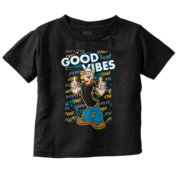 Popeye Positive Vibes Sailor Cartoon Toddler Boy Girl T Shirt Infant Toddler Brisco Brands 6M