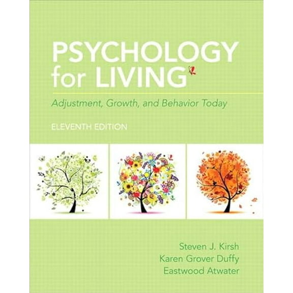Pre-Owned Psychology for Living: Adjustment, Growth, and Behavior Today (Paperback) 0205909027 9780205909025