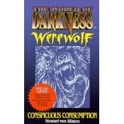 Pre-Owned The World of Darkness: Werewolf Conspicuous Consumption (Mass Market Paperback) 0061054712 9780061054716