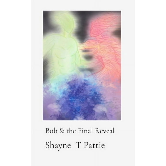 Bob & the Final Reveal, (Paperback)