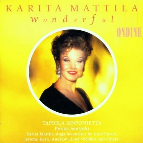 Karita Mattila - Wonderful - Music & Performance - CD