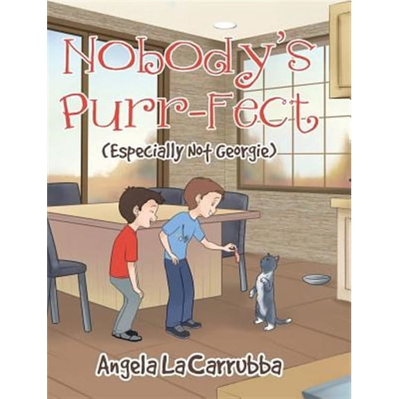 Nobody's Purr-fect: (Especially Not Georgie) (Hardcover)