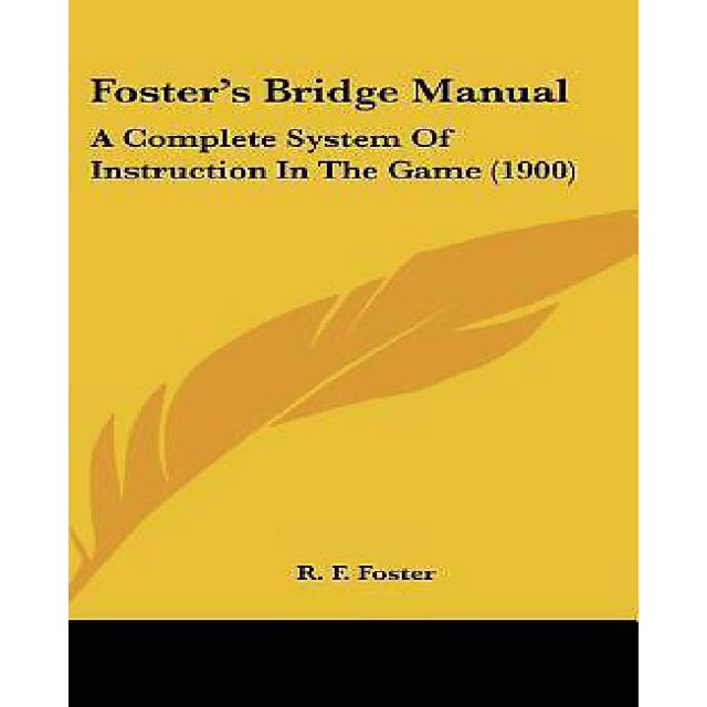 Foster's Bridge Manuel : un Système Complet d'Instructions dans le Jeu